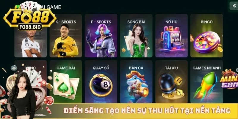 Điểm sáng tạo nên sự thu hút tại nền tảng 