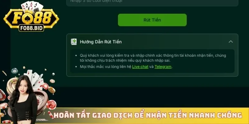 Hoàn tất giao dịch để nhận tiền nhanh chóng 