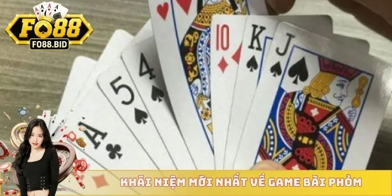 Cách Đọc Bài Phỏm Nhanh Thắng Người Chơi Nên Áp Dụng 2 Khái niệm mới nhất về game bài phỏm