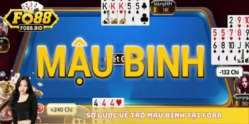 Cách Chơi Mậu Binh Thắng Lớn Tại Fo88 Siêu Đơn Giản 2 Sơ lược về trò Mậu Binh tại FO88